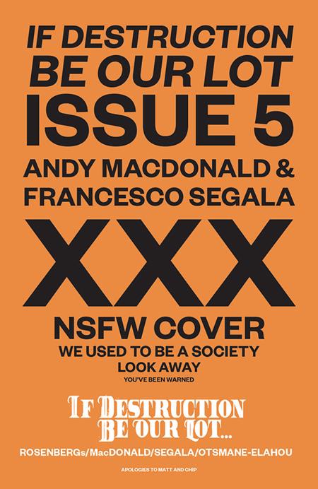 If Destruction Be Our Lot #5 - C Andy Macdonald & Francesco Segala Nsfw Polybagged Var (Mr)