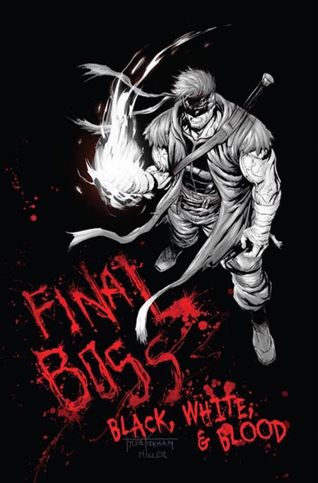 Final Boss Black, White, and Blood Reprint #1 - C Tyler Kirkham Graffiti Var (Mr)