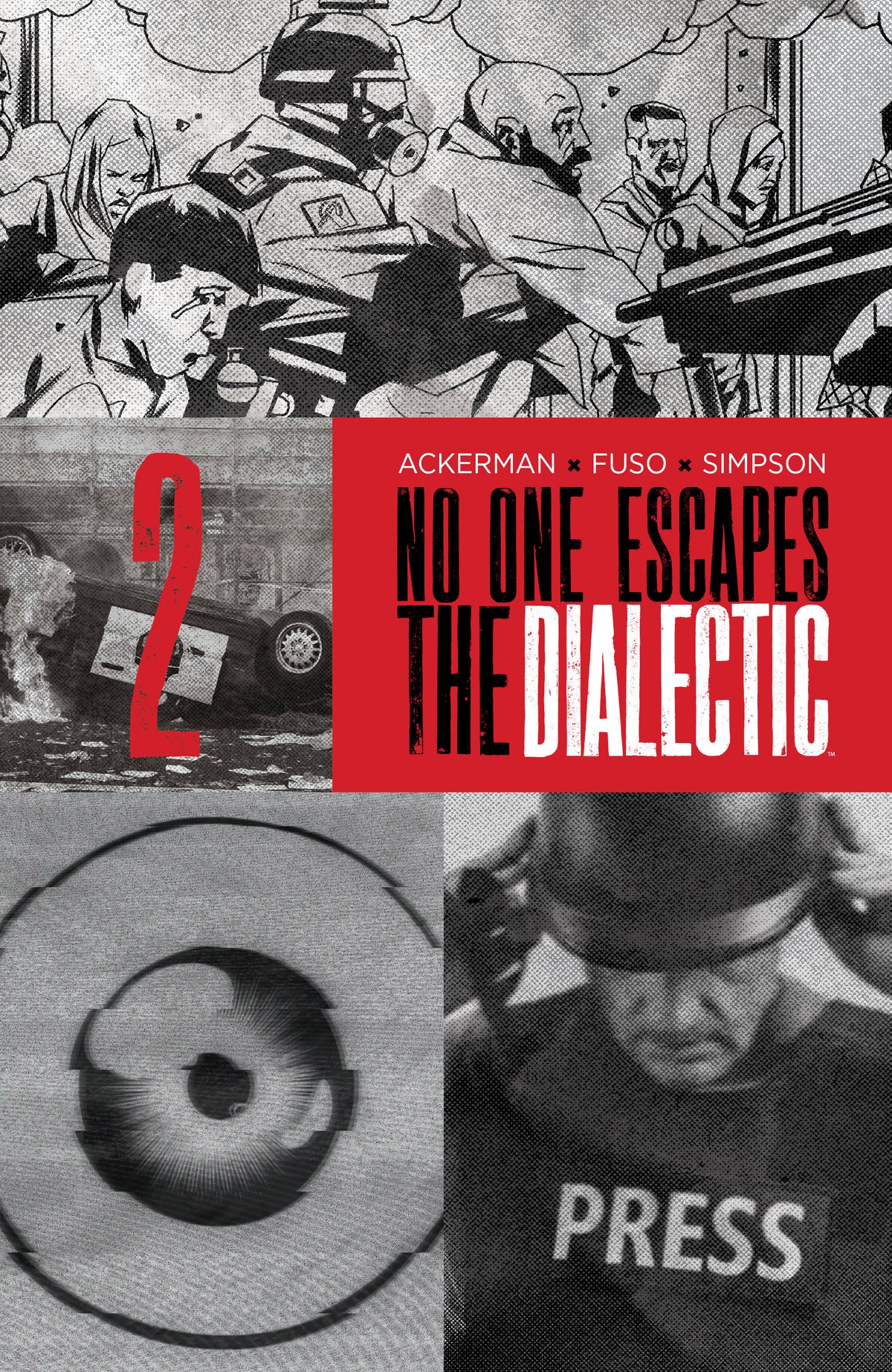 No One Escapes the Dialectic #2 - B Variant (Dressed, Design)