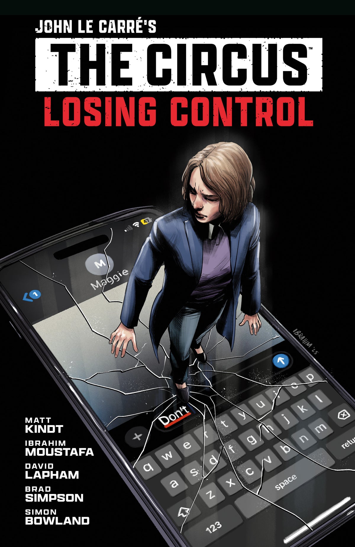 John le Carre's: The Circus--Losing Control Volume 1 (Graphic Novel)