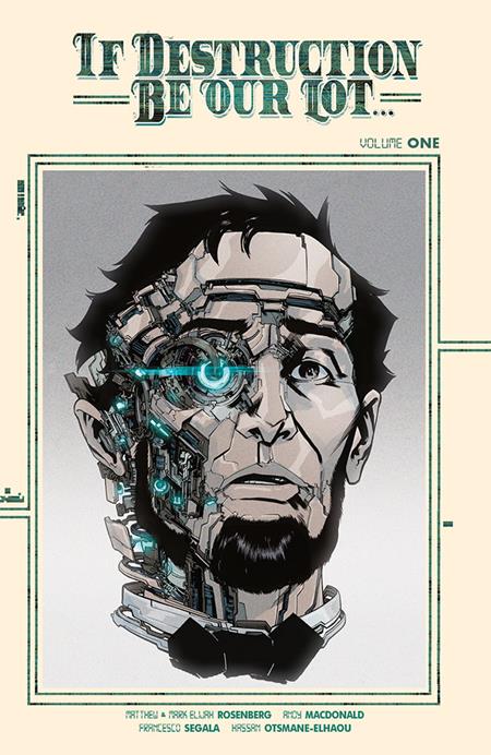 If Destruction Be Our Lot TP Vol. 1 - Direct Market Exclusive Andy Macdonald Cyborg Cvr