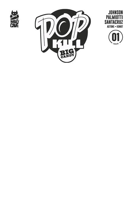 Pop Kill: Big Candy #1 - F Blank Sketch Cardstock Var (Mr)