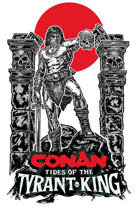 Conan The Barbarian Tides of the Tyrant King #2 - D Micah Ulrich Var (Mr)