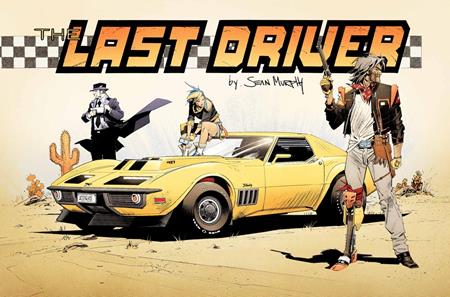 Last Driver #4 (of 5) - B Sean Murphy Sideways
