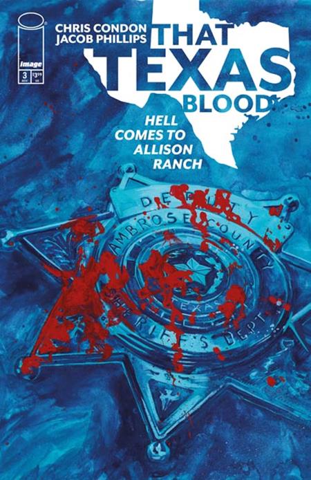That Texas Blood Hell Comes To Allison Ranch #3 (of 6) - A Jacob Phillips (MR)