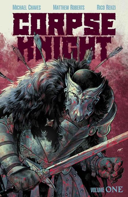 Corpse Knight TP Vol. 1 - Matthew Roberts & Rico Renzi Cvr
