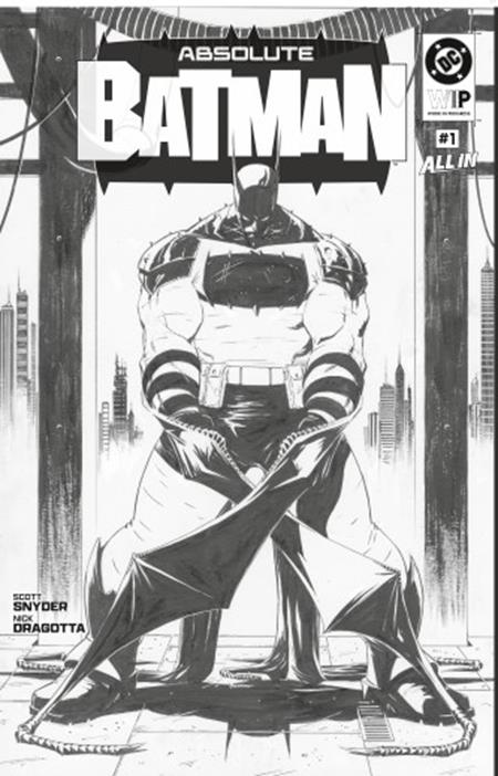 DC W.I.P.  Absolute Batman #1 - A Nick Dragotta