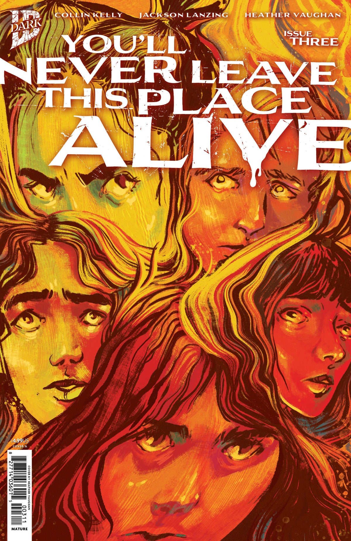 You'll Never Leave This Place Alive #3 - A (Vaughan)
