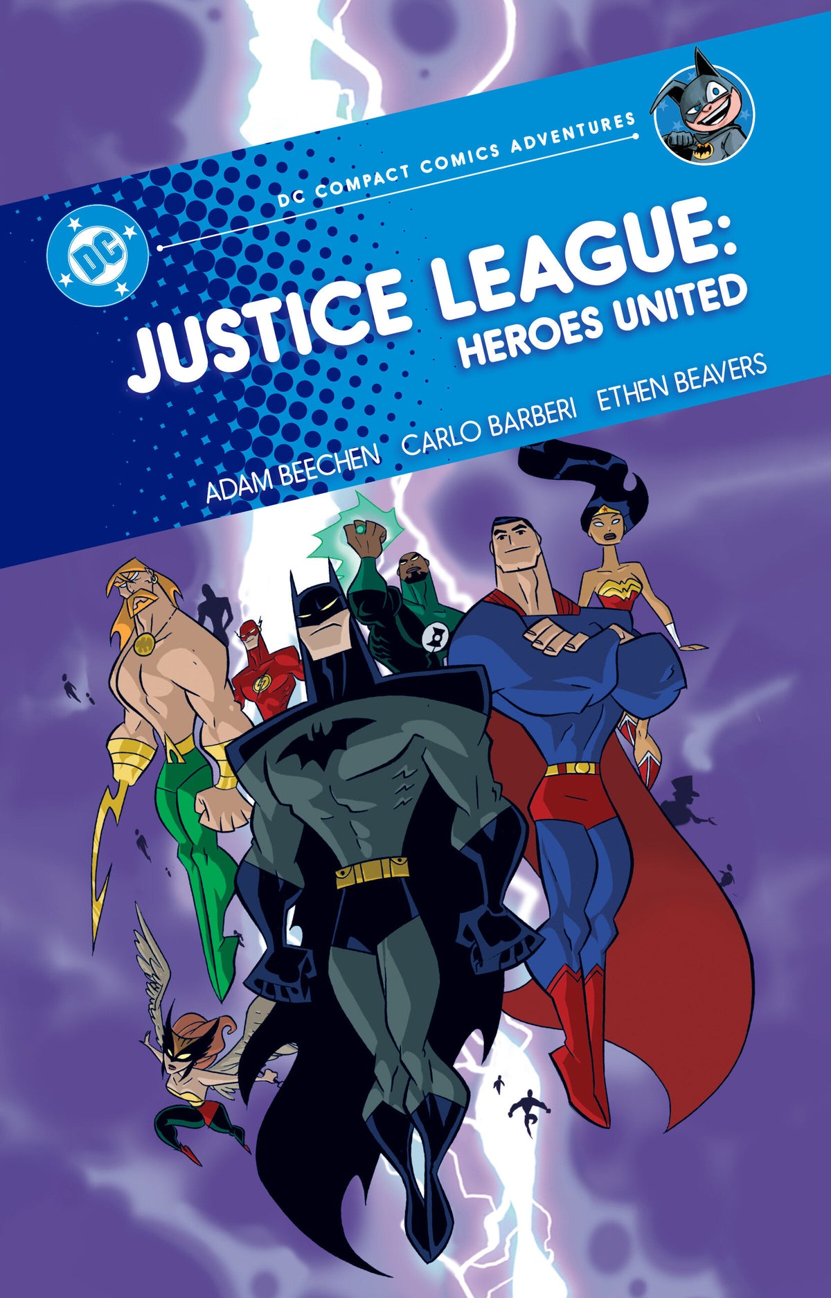 Justice League: Heroes United: DC Compact Comics Adventures