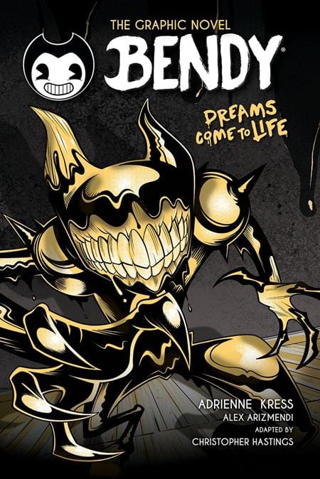 BENDY TP VOL 01 DREAMS COME TO LIFE [PREORDER] cover